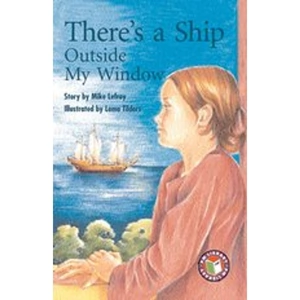 Scholastic PM Ruby: There's A Ship Outside My Window (PM Chapter Books) Level 27 x 6