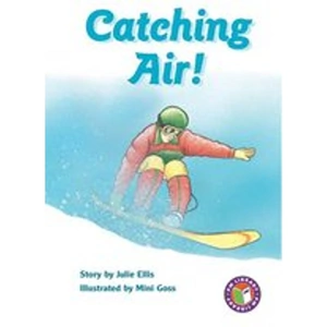 Scholastic PM Sapphire: Catching Air! (PM Chapter Books) Level 30 x 6