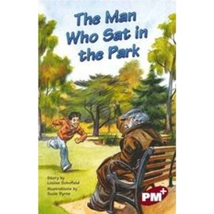 Scholastic PM Ruby: The Man Who Sat in the Park (PM Plus Chapter Books) level 27 x 6