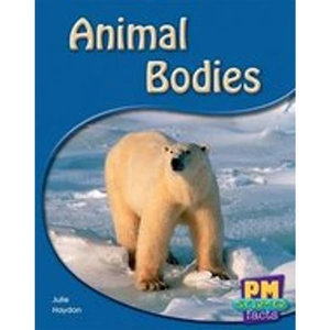 Scholastic PM Yellow: Animal Bodies (PM Science Facts) Levels 8, 9