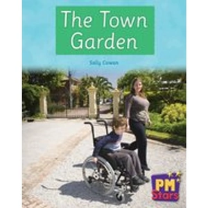 Scholastic PM Yellow: The Town Garden (PM Stars) Levels 6, 7, 8, 9