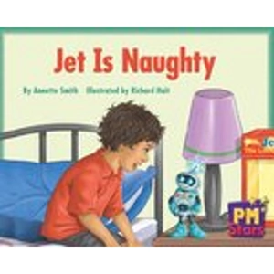 Scholastic PM Yellow: Jet is Naughty (PM Stars) Level 7
