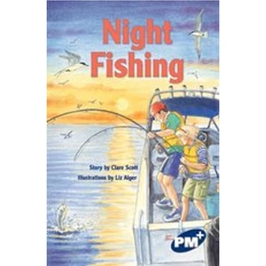 Scholastic PM Sapphire: Night Fishing (PM Plus Chapter Books) Level 29