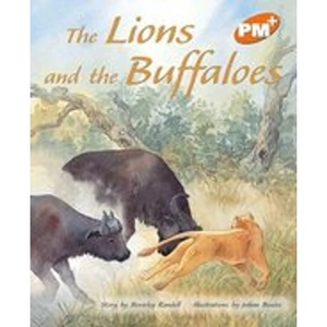 Scholastic PM Orange: The Lions and the Buffaloes (PM Plus Storybooks) Level 16