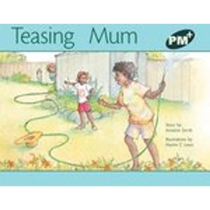 Scholastic PM Green: Teasing Mum (PM Plus Storybooks) Level 14