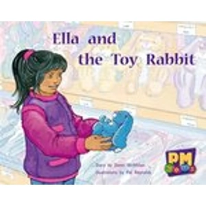 View product details for the PM Yellow: Ella and the Toy Rabbit (PM Gems) Levels 6, 7, 8