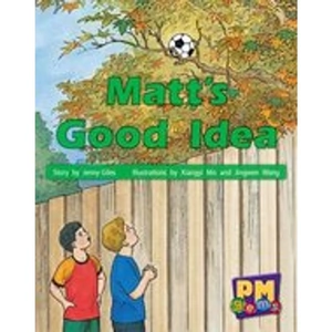Scholastic PM Green: Matt's Good Idea (PM Gems) Levels 12, 13, 14