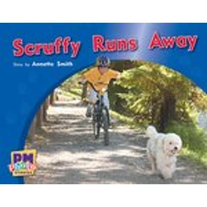 Scholastic PM Blue: Scruffy Runs Away (PM Photo Stories) Level 10