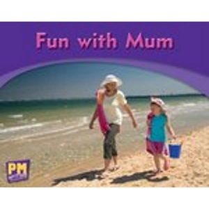 Scholastic PM Writing Emergent: Fun With Mum (PM Magenta) Levels 1, 2
