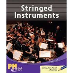 Scholastic PM Writing 4: Stringed Instruments (PM Sapphire) Level 29 x 6