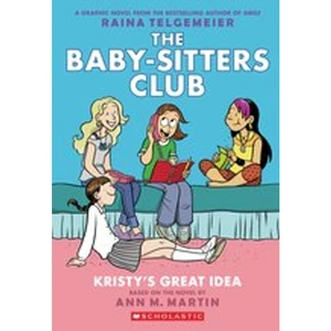 View product details for the The Babysitters Club Graphic Novel #1: Kristy's Great Idea