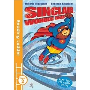 Scholastic Reading Ladder Level 2: Sinclair, Wonder Bear