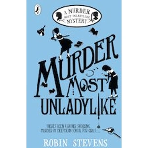 View product details for the Murder Most Unladylike #1: Murder Most Unladylike