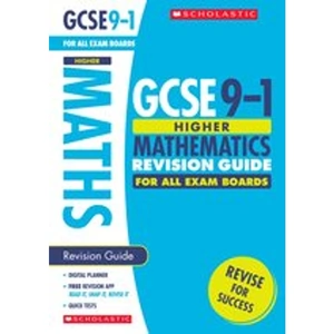 View product details for the GCSE Grades 9-1: Higher Maths Revision Guide for All Boards