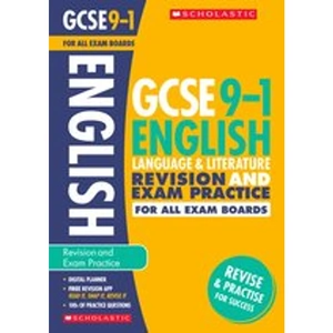 Scholastic GCSE Grades 9-1: English Language and Literature Revision and Exam Practice Book for All Boards