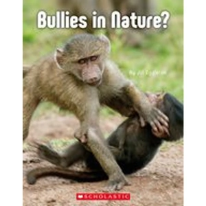 Scholastic Connectors Sapphire: Bullies in Nature x 6