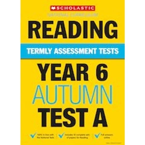 Scholastic Termly Assessment Tests: Year 6 Reading Test A x 10