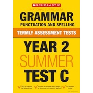 Scholastic Termly Assessment Tests: Year 2 Grammar, Punctuation and Spelling Test C x 30