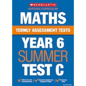Scholastic Termly Assessment Tests: Year 6 Maths Test C x 30