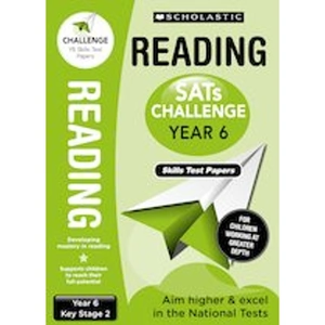 Scholastic SATs Challenge: Reading Skills Test Papers (Year 6) x 10