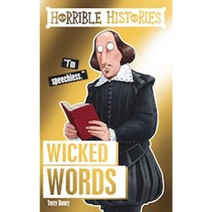 Scholastic Horrible Histories Special: Horrible Histories Special: Wicked Words