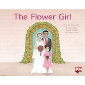 Scholastic PM Red: The Flower Girl (PM Storybooks) Level 4 x 6