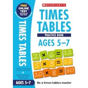 Scholastic Maths Skills: Times Tables Practice Ages 5-7