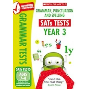 Scholastic National Test Papers: Grammar, Punctuation and Spelling Test - Year 3