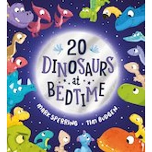 Scholastic Twenty at Bedtime: Twenty Dinosaurs at Bedtime