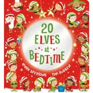 Scholastic Twenty at Bedtime: Twenty Elves at Bedtime (CBB)