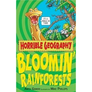 Scholastic Horrible Geography: Bloomin' Rainforests