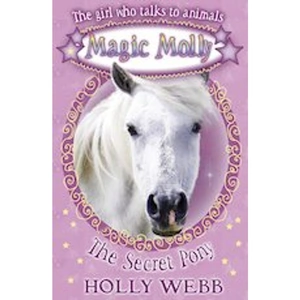View product details for the Magic Molly #4: The Secret Pony