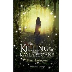 Scholastic The Killing of Kayla Sloane