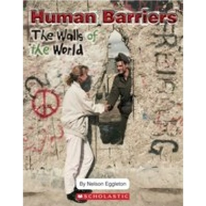 Scholastic Connectors Ages 11+: Human Barriers - The Walls of the World x 6