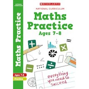 Scholastic 100 Practice Activities: National Curriculum Maths Practice Book for Year 3 x 6