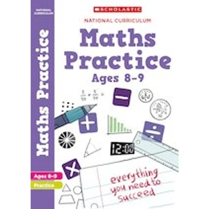 Scholastic 100 Practice Activities: National Curriculum Maths Practice Book for Year 4 x 6