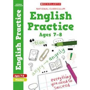 Scholastic 100 Practice Activities: National Curriculum English Practice Book for Year 3 x 30