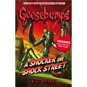 Scholastic Goosebumps: A Shocker on Shock Street