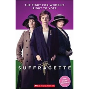 Scholastic Secondary ELT Readers Level 3 - Level 4: Suffragette (Book only)