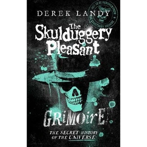 The Book Depository The Skulduggery Pleasant Grimoire by Derek Landy
