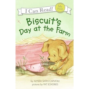 The Book Depository Biscuit's Day At The Farm by Alyssa Satin Capucilli