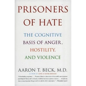 The Book Depository Prisoners of Hate by Aaron T. Beck