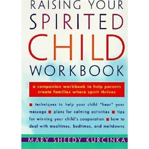 The Book Depository Raising Your Spirited Child by Mary S. Kurcinka