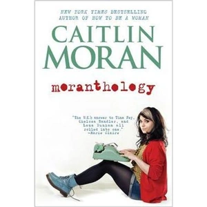 The Book Depository Moranthology by Caitlin Moran