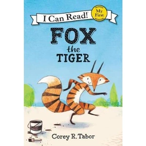 The Book Depository Fox the Tiger by Corey R. Tabor