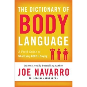 The Book Depository The Dictionary of Body Language by Joe Navarro