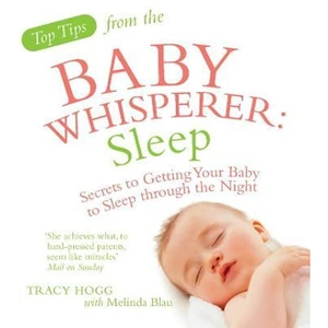 The Book Depository Top Tips from the Baby Whisperer: Sleep by Melinda Blau