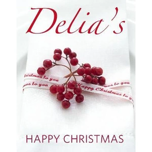 The Book Depository Delia's Happy Christmas by Delia Smith