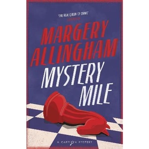 The Book Depository Mystery Mile by Margery Allingham