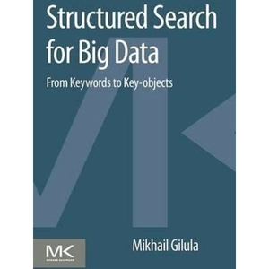 The Book Depository Structured Search for Big Data by Mikhail Gilula